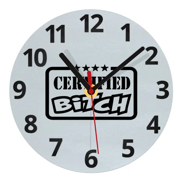 Certified Bitch — Glass wall clock (20cm)