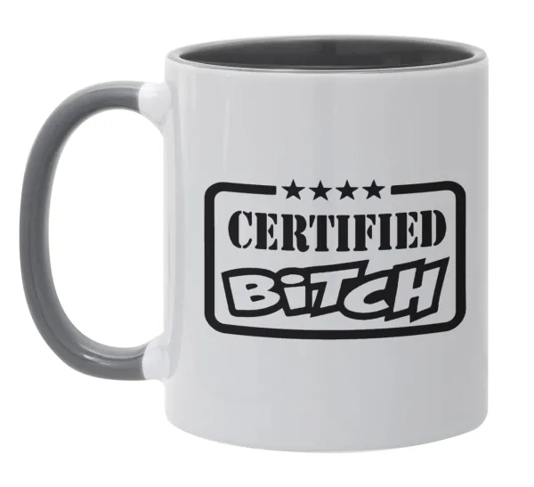 Certified Bitch — Κούπα χρωματιστή γκρι, κεραμική, 330ml