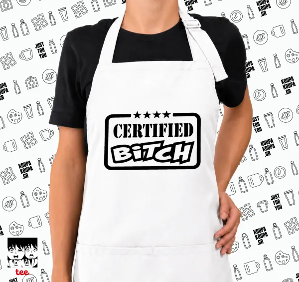 Certified Bitch — 1