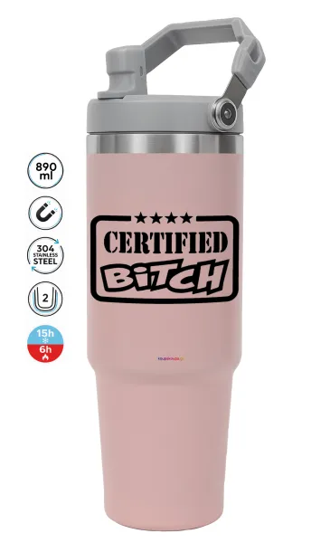 Certified Bitch — ΡΟΖ Travel Tumbler Θερμός με χερούλι και καλαμάκι 890ml