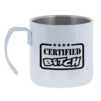 Certified Bitch — Κούπα Ανοξείδωτη διπλού τοιχώματος 400ml