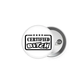 Certified Bitch, Κονκάρδα παραμάνα 5cm