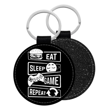 Eat Sleep Game Repeat, Μπρελόκ Δερματίνη, στρογγυλό ΜΑΥΡΟ (5cm)