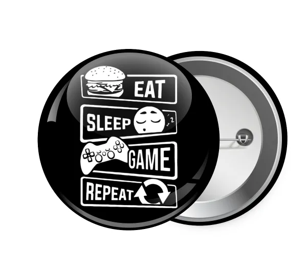 Eat Sleep Game Repeat — Pin badge, 7.5cm