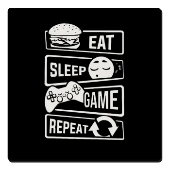 Eat Sleep Game Repeat, Τετράγωνο μαγνητάκι ξύλινο 6x6cm