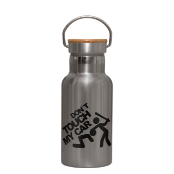 Don't touch my car, Stainless steel metallic thermos flask, silver with a bamboo lid, double-walled, 350ml.