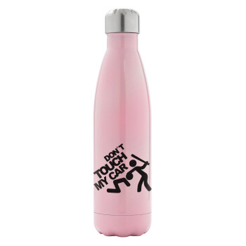 Don't touch my car, Metal mug thermos Pink Iridiscent (Stainless steel), double wall, 500ml