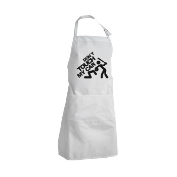 Don't touch my car, Adult Chef Apron (with sliders and 2 pockets)