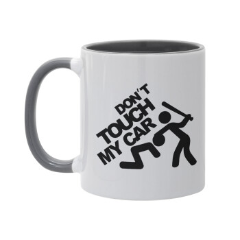 Don't touch my car, Mug colored grey, ceramic, 330ml