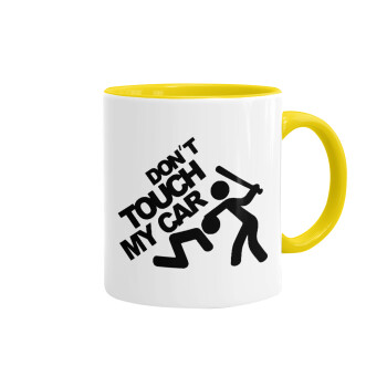 Don't touch my car, Mug colored yellow, ceramic, 330ml