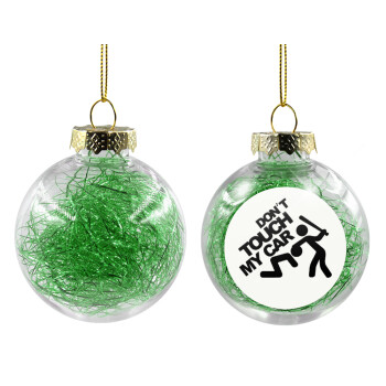 Don't touch my car, Χριστουγεννιάτικη μπάλα δένδρου διάφανη με πράσινο γέμισμα 8cm