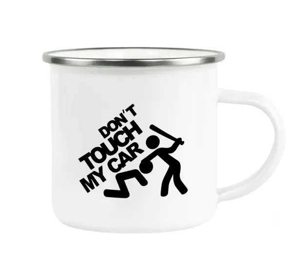 Don't touch my car — Metallic enamel cup white 360ml
