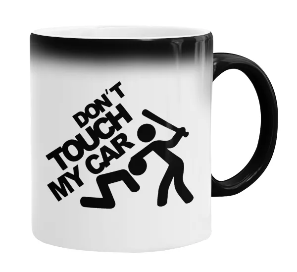 Don't touch my car — 2