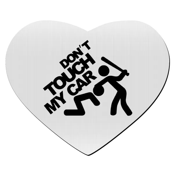 Don't touch my car — 1