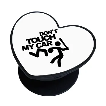Don't touch my car, Phone Holders Stand  καρδιά Μαύρο Βάση Στήριξης Κινητού στο Χέρι