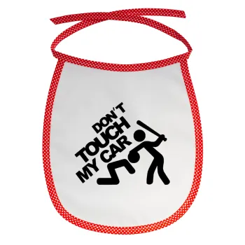 Don't touch my car, Σαλιάρα μωρού αλέκιαστη με κορδόνι Κόκκινη