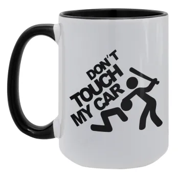 Don't touch my car, Κούπα Mega 15oz, κεραμική Μαύρη, 450ml