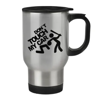 Don't touch my car, Stainless steel travel mug with lid, double wall 450ml