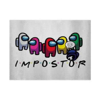 Among US impostor, Επιφάνεια κοπής γυάλινη (38x28cm)
