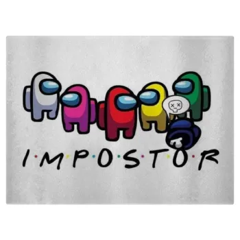 Among US impostor, Επιφάνεια κοπής γυάλινη (38x28cm)