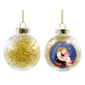 Cute mother, Happy mothers day, Χριστουγεννιάτικη μπάλα δένδρου διάφανη με χρυσό γέμισμα 8cm
