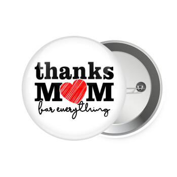 Thanks mom for everything, Κονκάρδα παραμάνα 7.5cm