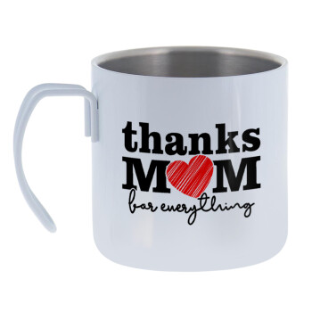 Thanks mom for everything, Mug Stainless steel double wall 400ml