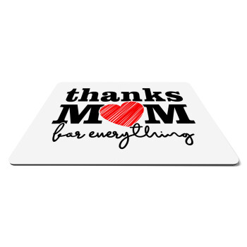 Thanks mom for everything, Mousepad ορθογώνιο 27x19cm