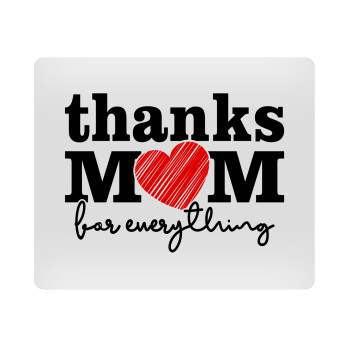 Thanks mom for everything, Mousepad rect 23x19cm