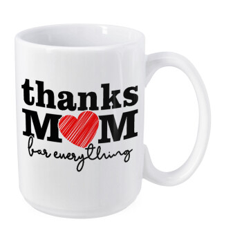 Thanks mom for everything, Κούπα Mega, κεραμική, 450ml