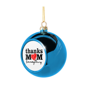 Thanks mom for everything, Χριστουγεννιάτικη μπάλα δένδρου Μπλε 8cm