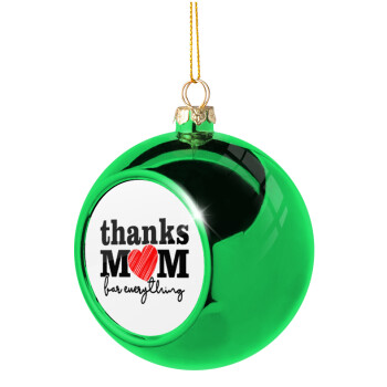 Thanks mom for everything, Χριστουγεννιάτικη μπάλα δένδρου Πράσινη 8cm