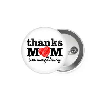 Thanks mom for everything, Κονκάρδα παραμάνα 5.9cm