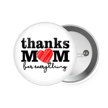 Thanks mom for everything, Κονκάρδα παραμάνα 7.5cm