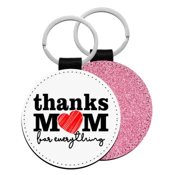 Thanks mom for everything, Μπρελόκ Δερματίνη, στρογγυλό ΡΟΖ (5cm)