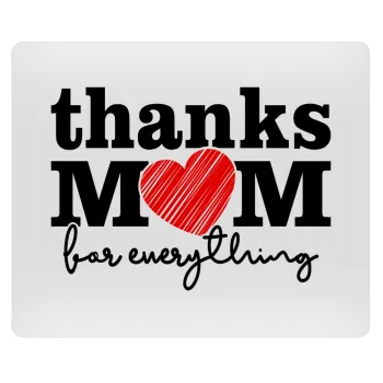 Thanks mom for everything, Mousepad ορθογώνιο 23x19cm