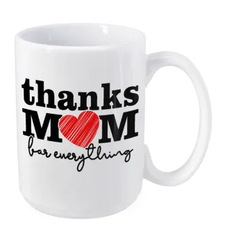 Thanks mom for everything, Κούπα Mega, κεραμική, 450ml