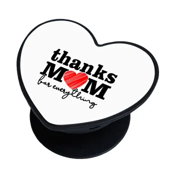Thanks mom for everything, Phone Holders Stand  καρδιά Μαύρο Βάση Στήριξης Κινητού στο Χέρι