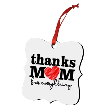 Thanks mom for everything, Christmas ornament polygon wooden 7.5cm