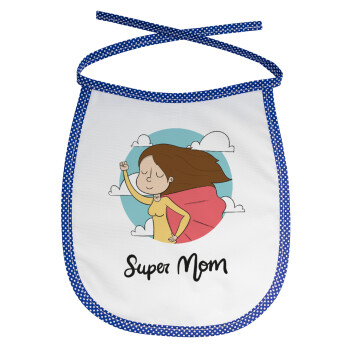 Super mom, Σαλιάρα μωρού αλέκιαστη με κορδόνι Μπλε
