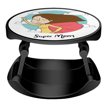 Super mom, Phone Holders Stand  Stand Βάση Στήριξης Κινητού στο Χέρι