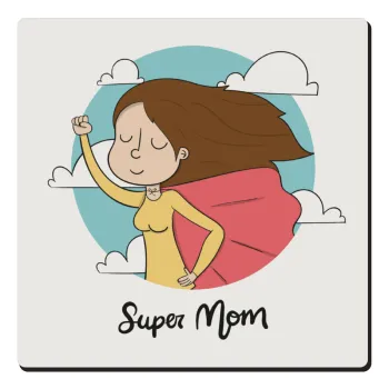 Super mom, Τετράγωνο μαγνητάκι ξύλινο 6x6cm