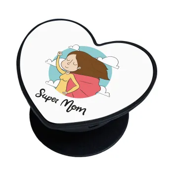 Super mom, Phone Holders Stand  καρδιά Μαύρο Βάση Στήριξης Κινητού στο Χέρι