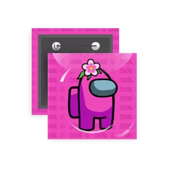 Among US girl, Κονκάρδα παραμάνα τετράγωνη 5x5cm