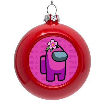 Among US girl, Red Christmas tree ornament bauble 8cm
