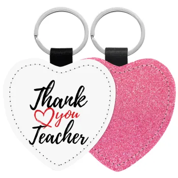 Thank you teacher, Μπρελόκ PU δερμάτινο glitter καρδιά ΡΟΖ