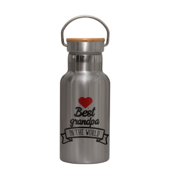 Best Grandpa in the world, Stainless steel metallic thermos flask, silver with a bamboo lid, double-walled, 350ml.