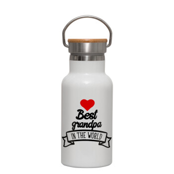 Best Grandpa in the world, Metallic thermos (Stainless steel) White with wooden lid (bamboo), double-walled, 350ml