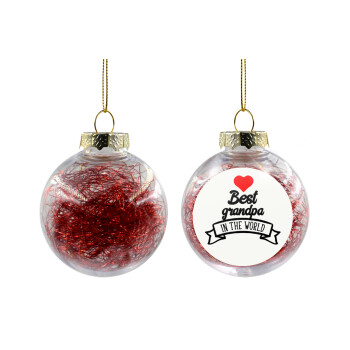 Best Grandpa in the world, Transparent Christmas tree ball ornament with red filling 8cm