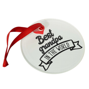 Best Grandpa in the world, Christmas ornament glass 9cm